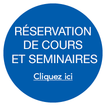 Réservez vos cours et séminaires en ligne, cliquez ici. Lien vers les cours et séminaires.